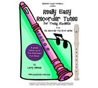Mr. Larry E. Ne Really Easy Recorder Tunes: for Young Students: 5 (R (Tascabile)