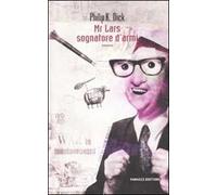 Mr. Lars sognatore d'armi