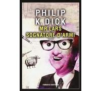 Mr. Lars sognatore d'armi