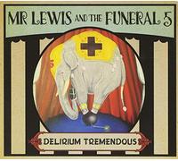 Mr Lewis & The Funeral 5 - Delirium Tremendous
