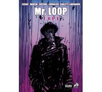 MR.LOOP TYPE - AA.VV - 2024 - In Your Face Comix