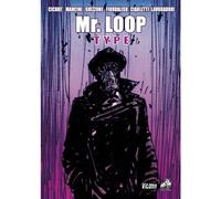 Mr. Loop Type Volume Unico di Artisti Vari Vitamn/In Your Face Comix
