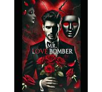 Mr. Love Bomber