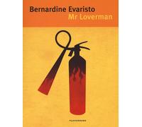 Mr Loverman - Evaristo Bernardine