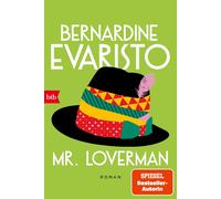 Mr. Loverman: Roman [Paperback] [Sep 11, 2024] Evaristo, Bernardine and Handels,