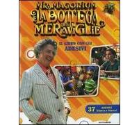 Mr. Magorium e la bottega delle meraviglie. Con adesivi. Ediz. illustrata