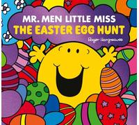 Mr. Men And Little Miss Picture Books Mr Impossible And The Easter Egg Hunt: A funny illustrated kids book, the perfect gift for Easter 2026!