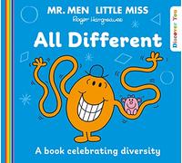 Mr. Men Little Miss: All Different: A Book celebrating Diversity from the New Illustrated Children’s Series for 2022 about Feelings