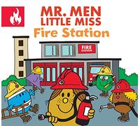 Mr. Men Little Miss Fire Station: The Perfect Children’s Illustrated Book for Aspiring Firefighters!