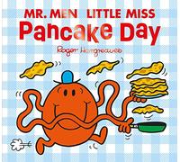 Mr Men Little Miss Pancake Day: The perfect illustrated children’s book to celebrate Pancake Day!