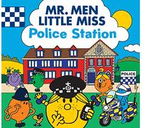 Mr. Men Little Miss Police Station: The Perfect Children’s Illustrated Book for Aspiring Police Officers!