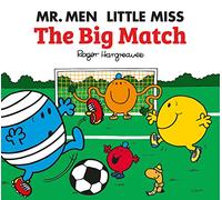 Mr. Men Little Miss: The Big Match: The Perfect Children’s Football book for World Cup 2022