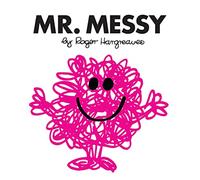 Mr. Messy: The Brilliantly Funny Classic Children’s illustrated Series