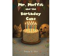 Mr. Moffit and the Birthday Cake