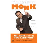 Mr. Monk and the Two Assistants: The All-New Mystery Series: 4