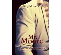 Mr. Moore: A Regency-Era Romance