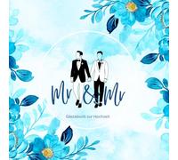 Mr & Mr Gästebuch zur Hochzeit: Hochzeitsgeschenk für das Brautpaar | Rate-Spiel, Erinnerungen, persönliche Widmungen und Fotos | >75 Gäste