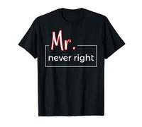 Mr. & Mrs. Always Right - Camicie da coppia abbinate per 2 Maglietta