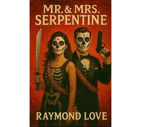 Mr. & Mrs. Serpentine