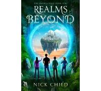 Mr Nick Child Realms Beyond (Tascabile) Asanja Saga