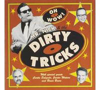 Mr. Nick & The Dirty Tricks - Oh Wow!