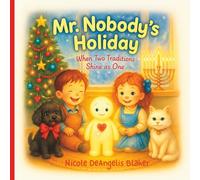 Mr. Nobody's Holiday: When Two Traditions Shine as One