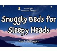 Mr Oddwiggles' Snuggly Beds for Sleepy Heads