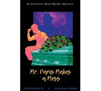 Mr. Paris Makes a Mess