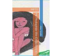 Mr. Pedophile the Englishman: MPTE