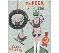 Mr Peek e i malintesi allo zoo