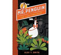 Mr Penguin and the Lost Treasure: Book 1