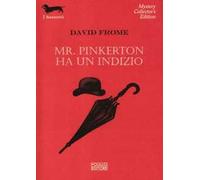 Mr. Pinkerton ha un indizio