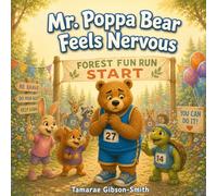 Mr. Poppa Bear Feels Nervous