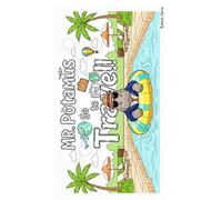 Mr. Potamus go to Travel! - Coloring Book: Come Read and Relax