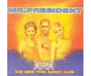 Mr. President - We See the Same Sun