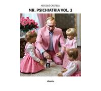 Mr. Psichiatria. Vol. 2