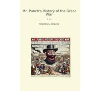 Mr. Punch's History of the Great War