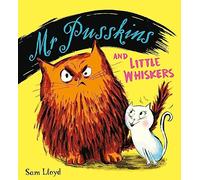 Mr Pusskins and Little Whiskers