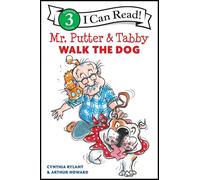 Mr. Putter and Tabby Walk the Dog: A Charming Level 3 I Can Read Book for Children (Ages 4-8)