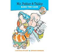 Mr. Putter & Tabby Bake the Cake