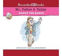 Mr. Putter & Tabby Dance The Dance (The Mr. Putter & Tabby Series)