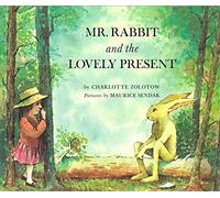 Mr Rabbit And The Lovely Present
