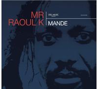 Mr Raoul K - Mande