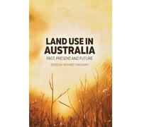 Mr Richard Thackway Land Use in Australia (Tascabile)