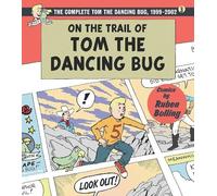 Mr. Ruben Bolling On the Trail of Tom The Dancing Bug (Tascabile)