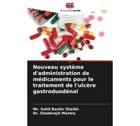 Nouveau système d'administration de médicaments pour le traitement de l'ulcère gastroduodénal