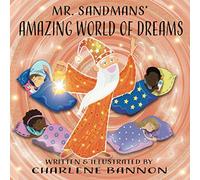 Mr. Sandmans' Amazing World of Dreams