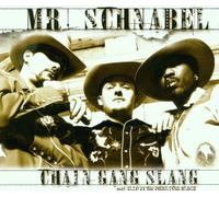 Mr.Schnabel - Chain Gang Slang/Federkleid