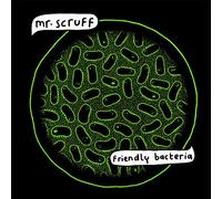 Mr Scruff - Friendly Bacteria