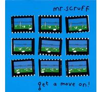 Mr.Scruff - Get a Move on